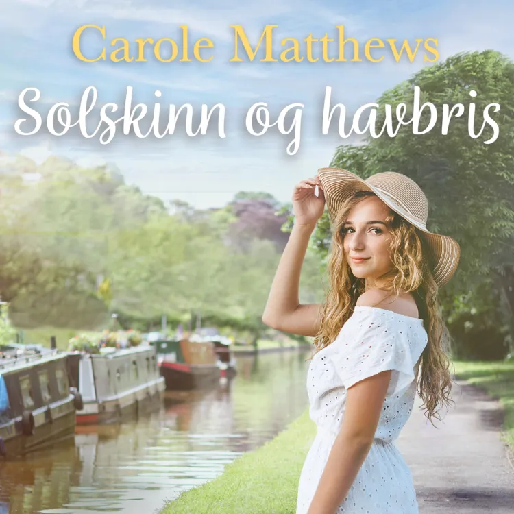 Omslag Solskinn og havbris av Carole Matthews (Lydbok)