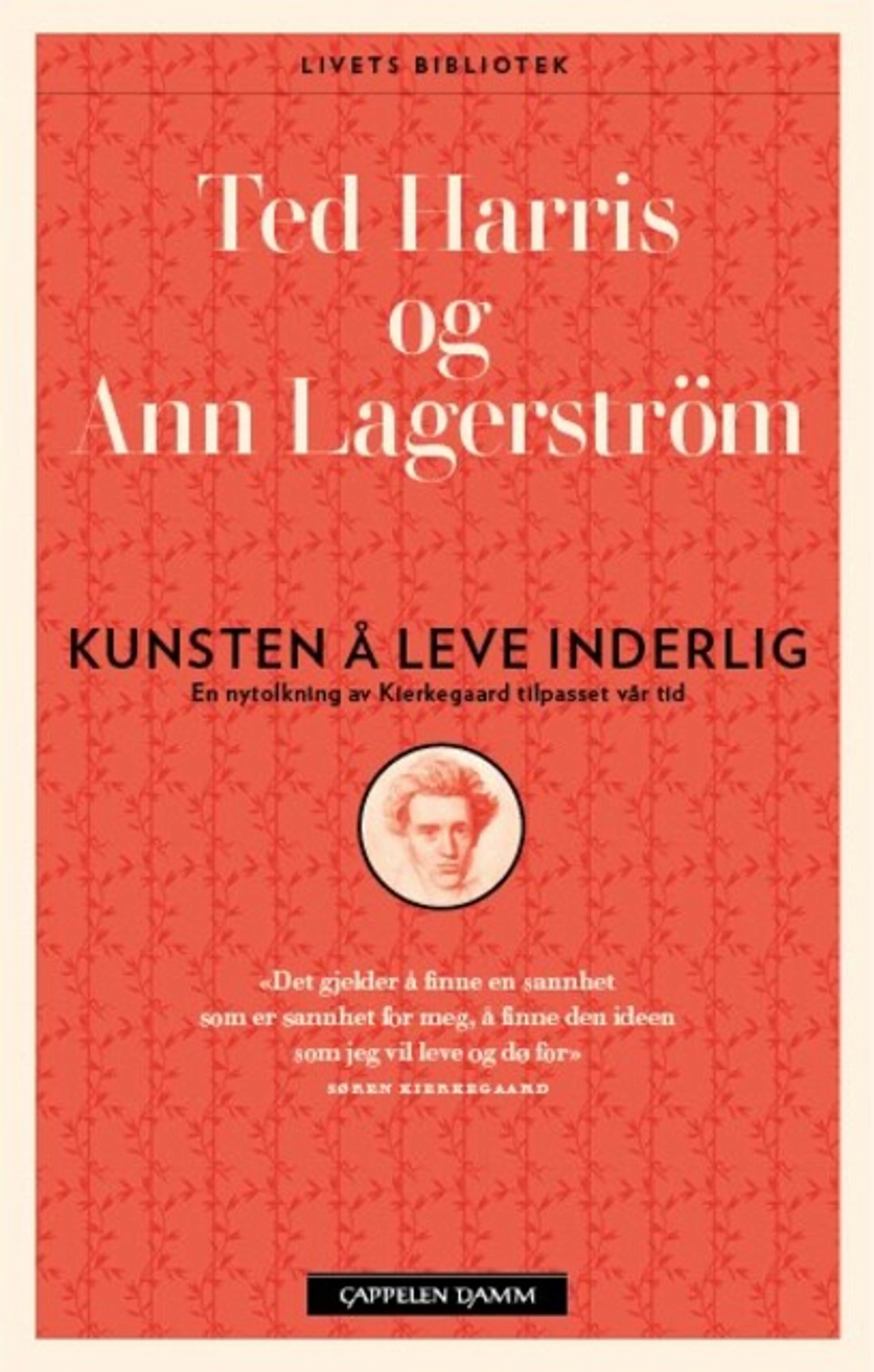 Omslag Kunsten å leve inderlig av Ted Harris og Ann Lagerström (Heftet)