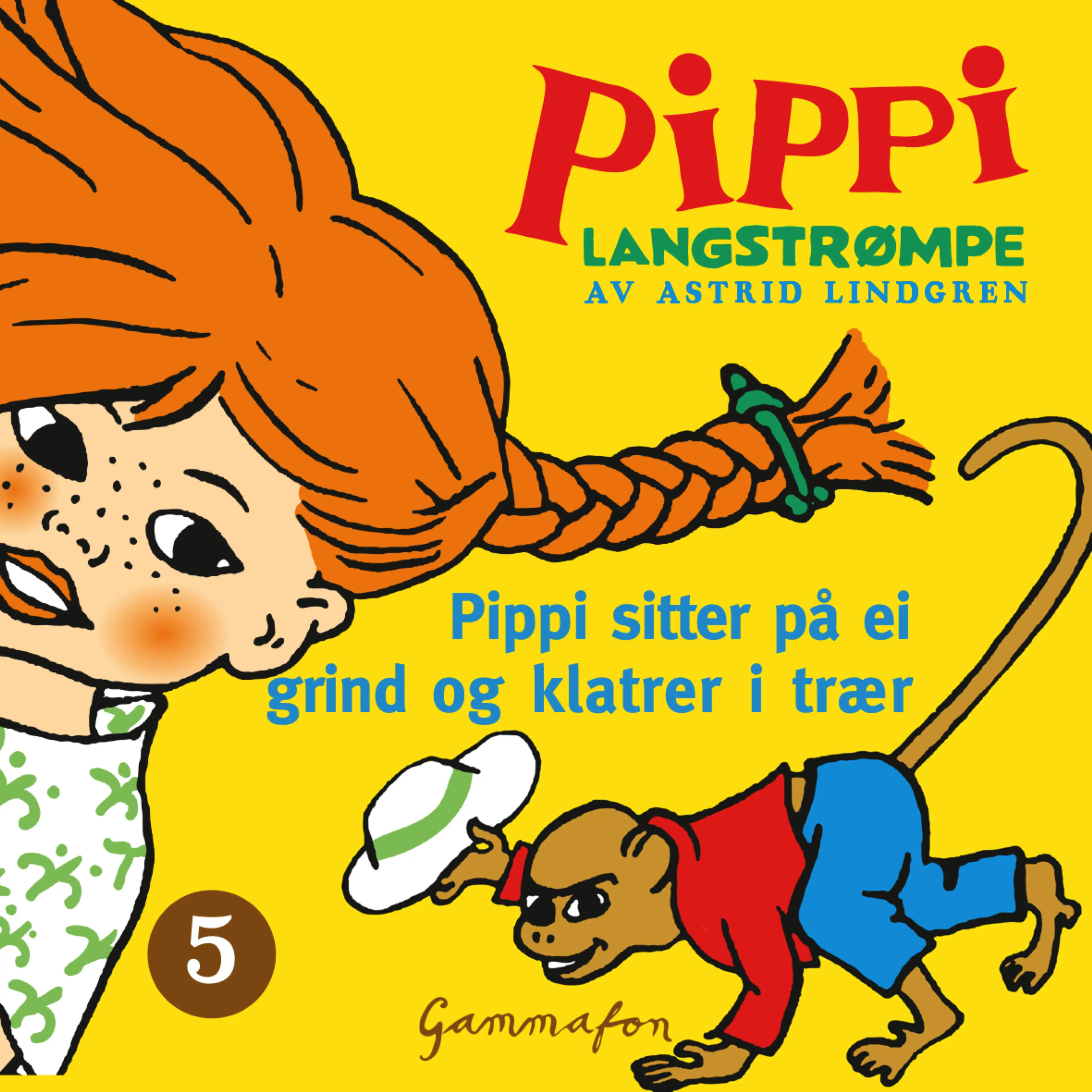 Omslag Pippi sitter på ei grind og klatrer i trær av Astrid Lindgren (Lydbok)