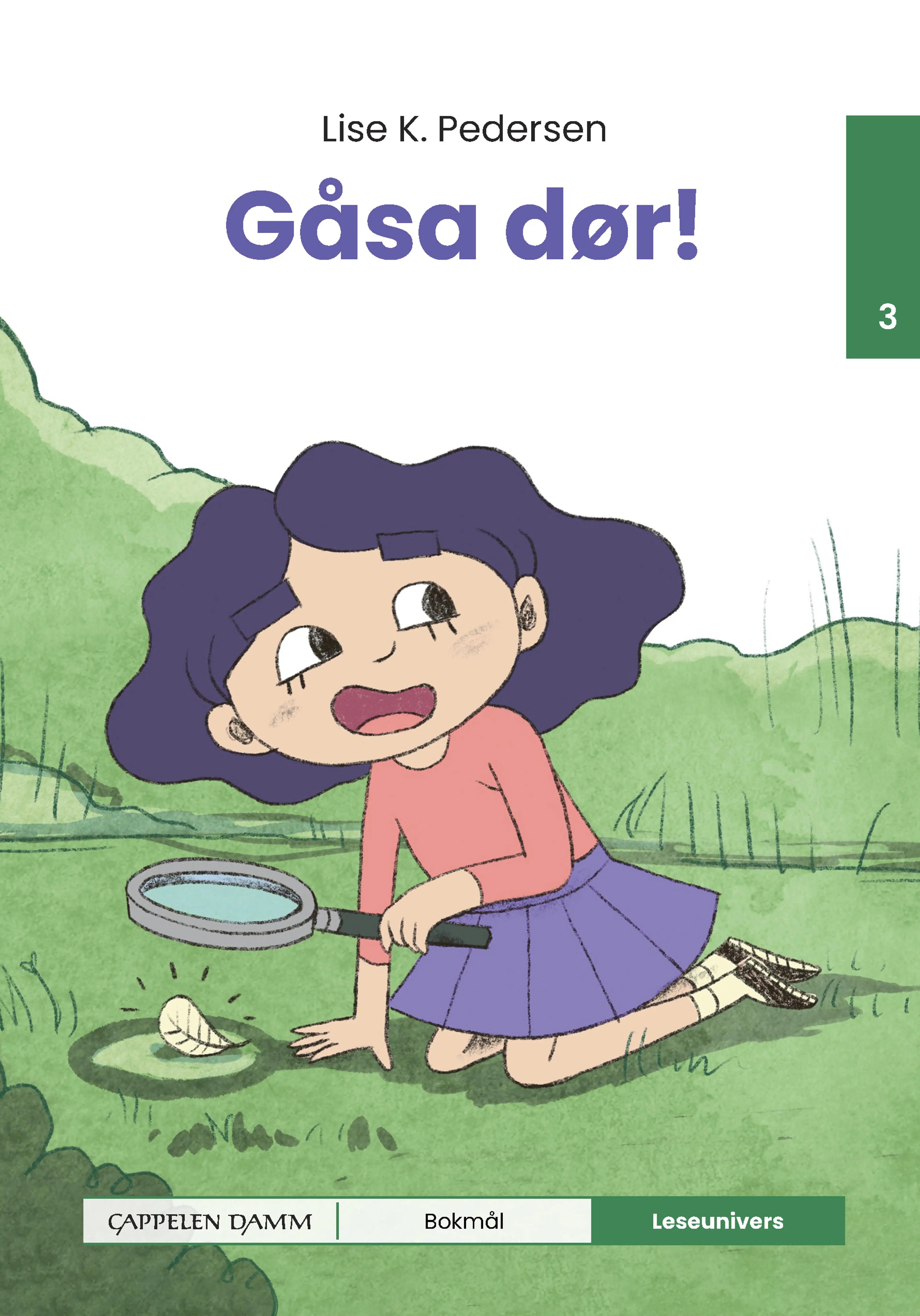 Omslag Leseunivers 3: Gåsa dør! av Lise Kloborg Pedersen (Innbundet)