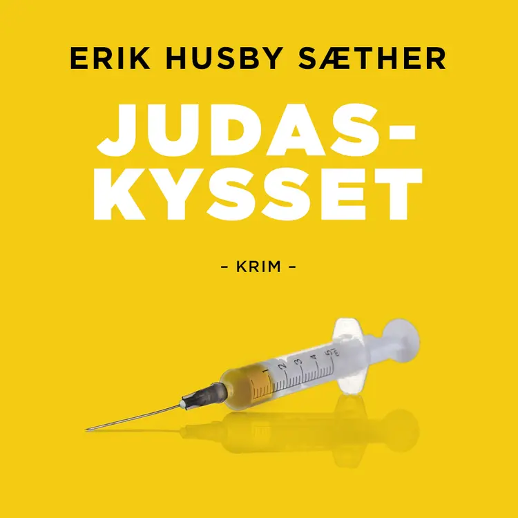 Omslag Judaskysset av Eirik Husby Sæther (Lydbok)