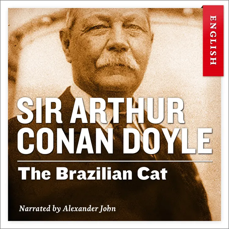 Omslag The Brazilian Cat av Sir Arthur Conan Doyle (Lydbok)
