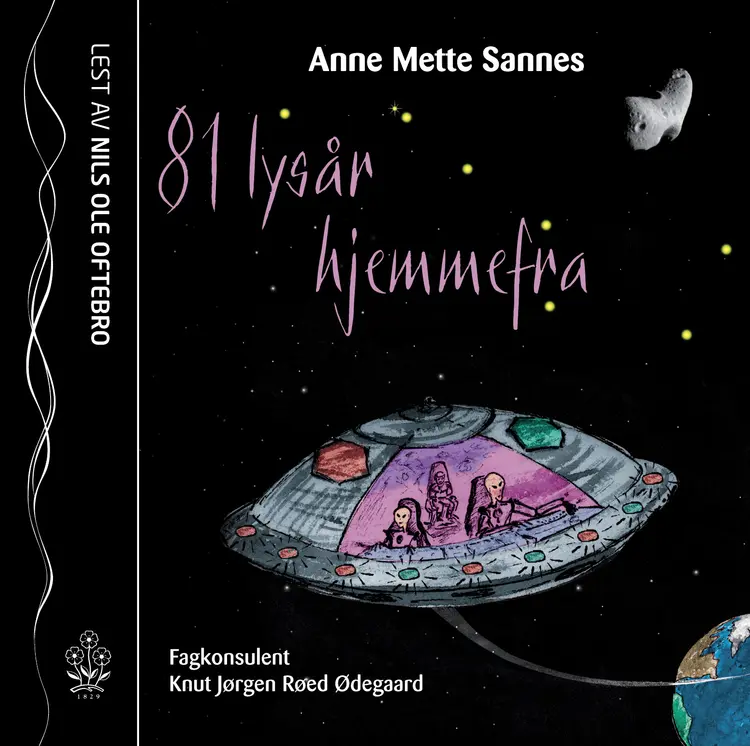 Omslag 81 lysår hjemmefra av Anne Mette Sannes (Lydbok)