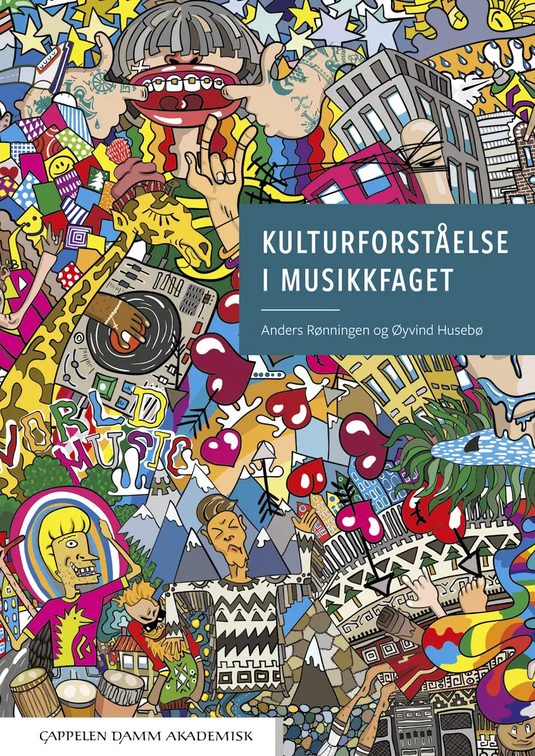 Omslag Kulturforståelse i musikkfaget av Anders Rønningen og Øyvind Husebø (Heftet)