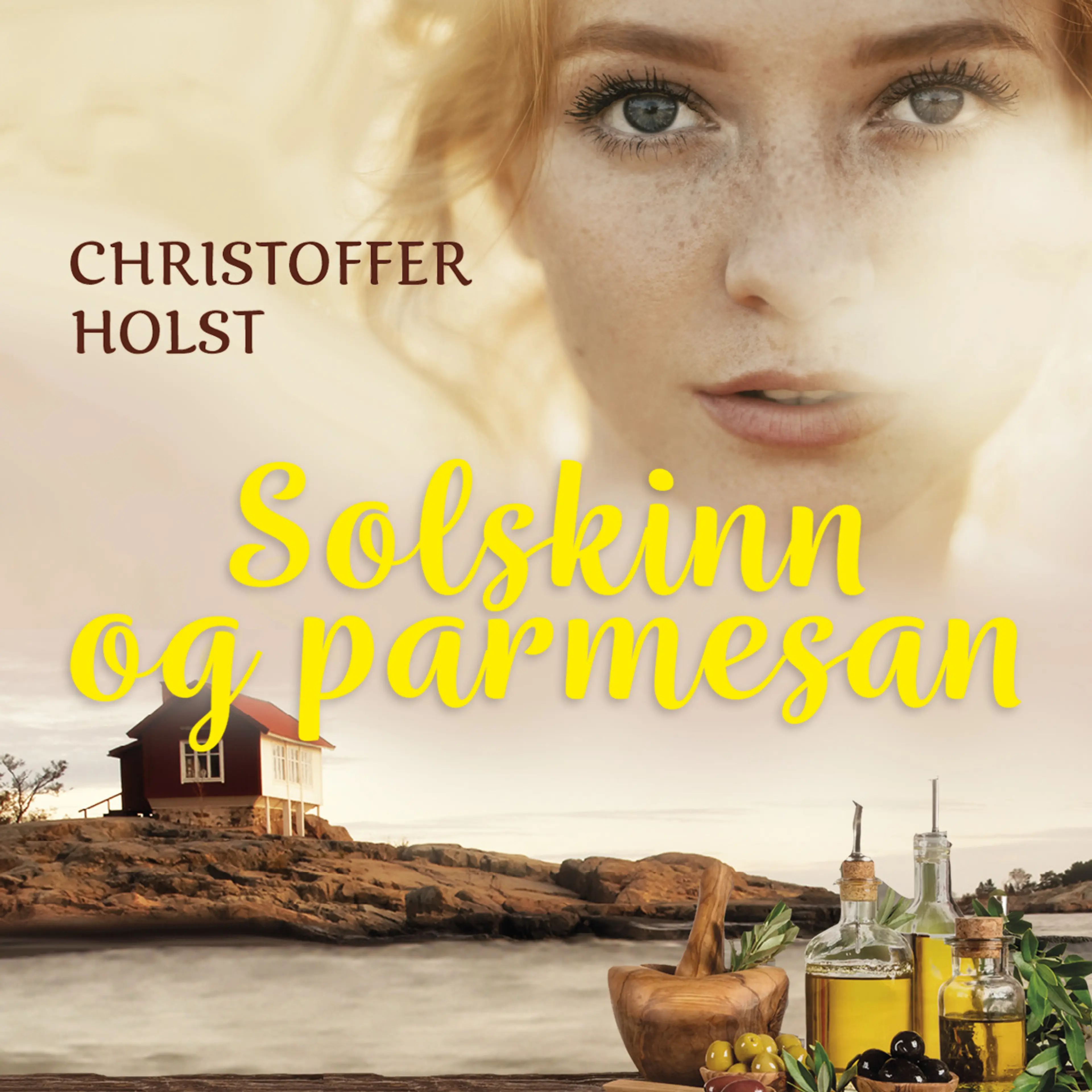Omslag Solskinn og parmesan av Christoffer Holst (Lydbok)
