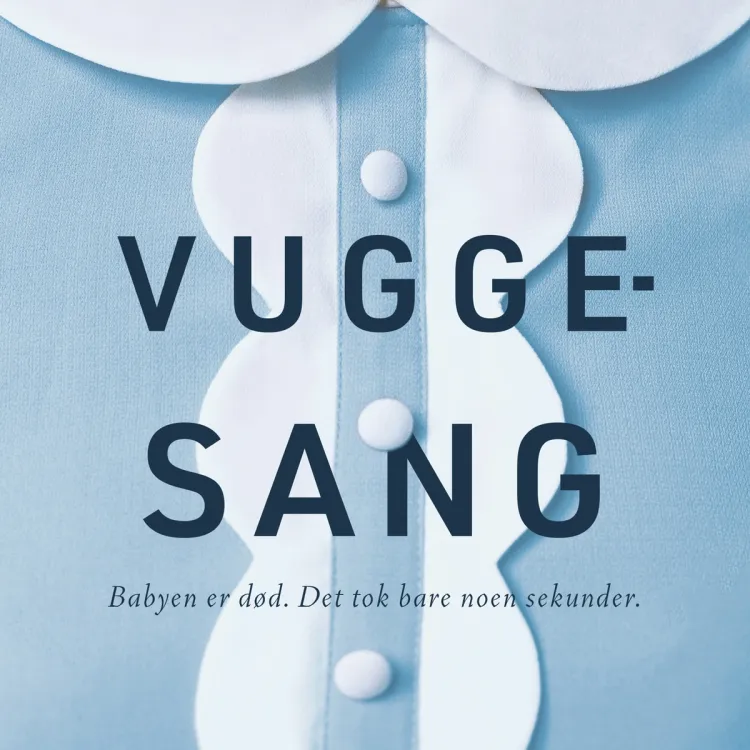 Omslag Vuggesang av Leïla Slimani (Lydbok)
