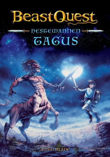 Omslag Beast Quest 4 Hestemannen Tagus av Adam Blade (Innbundet)