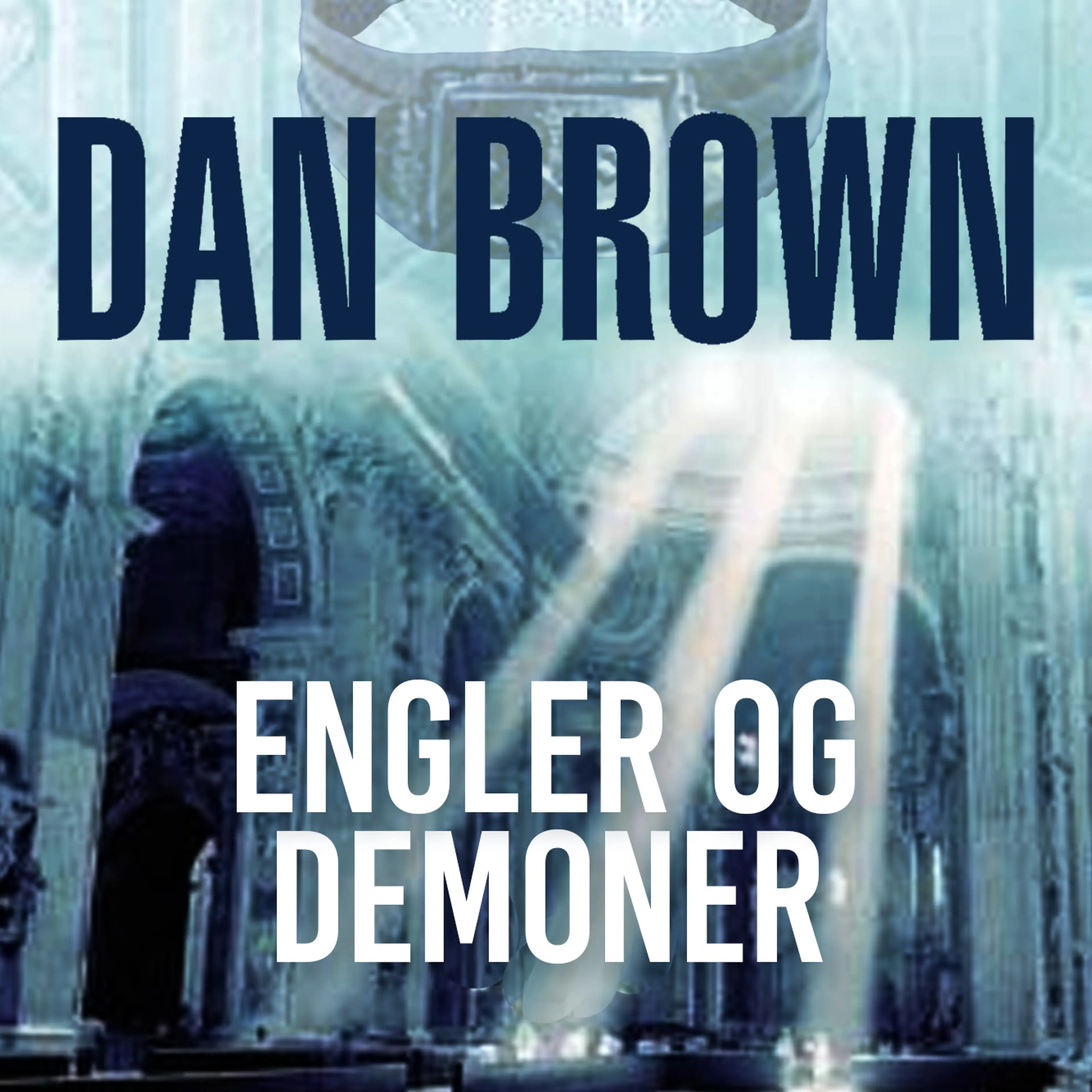 Omslag Engler og demoner av Dan Brown (Lydbok)