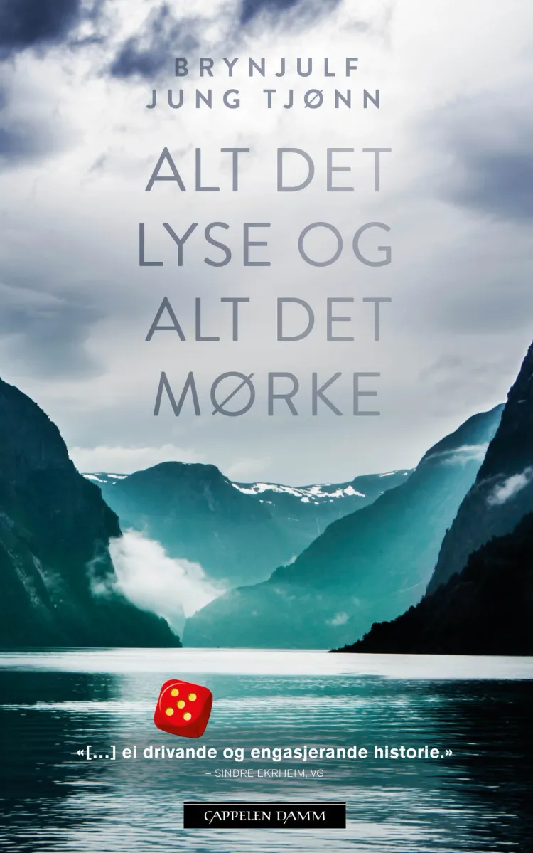 Omslag Alt det lyse og alt det mørke av Brynjulf Jung Tjønn (Heftet)