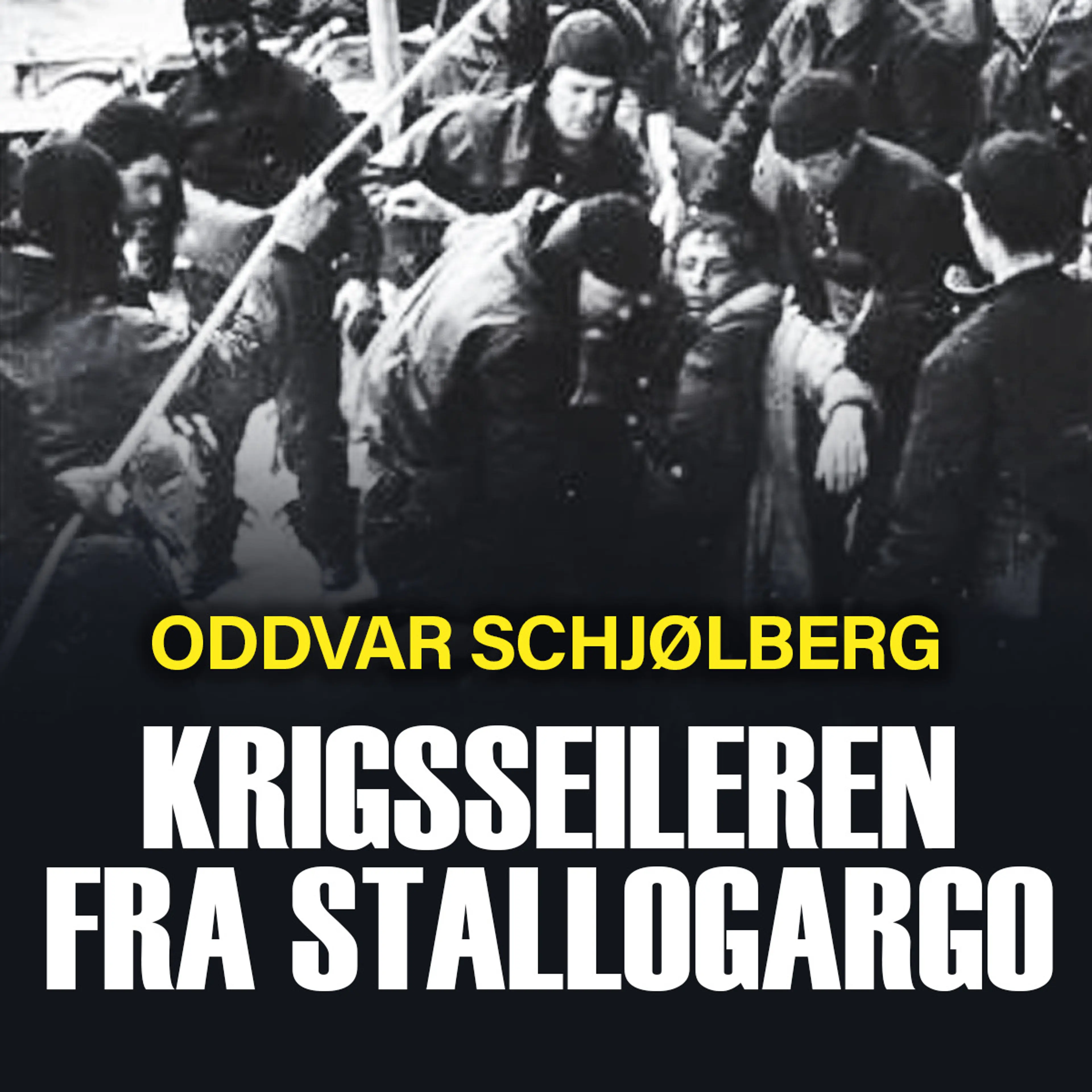 Omslag Krigsseileren fra Stallogargo av Oddvar Schjølberg (Lydbok)