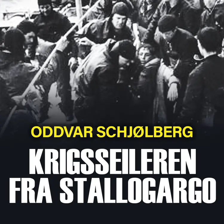 Omslag Krigsseileren fra Stallogargo av Oddvar Schjølberg (Lydbok)
