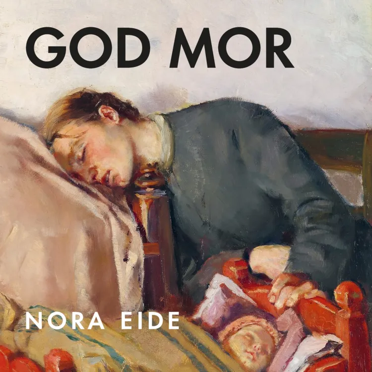 Omslag God mor av Nora Kristina Eide (Lydbok)