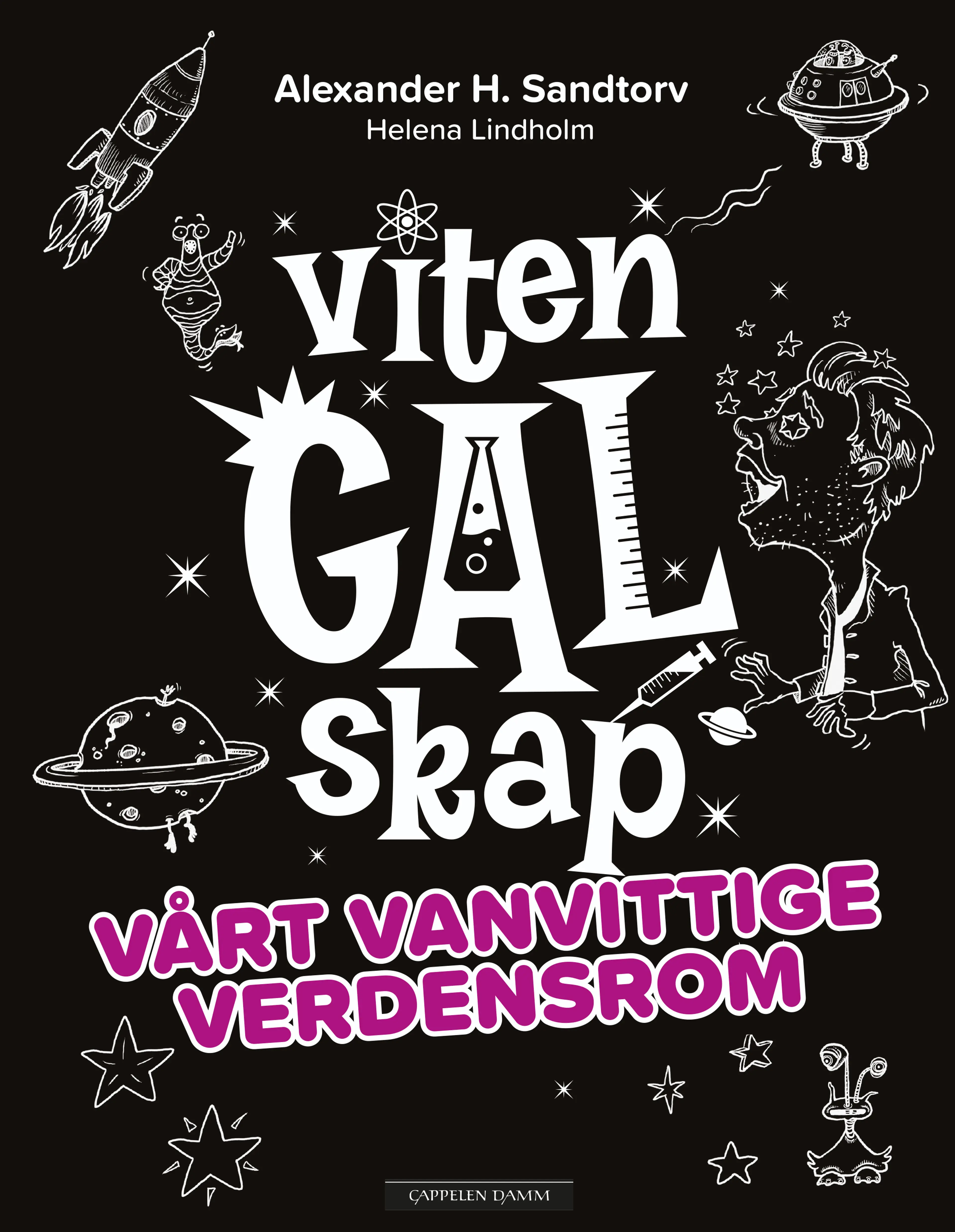 Omslag VitenGALskap 3: Vårt vanvittige verdensrom av Alexander H. Sandtorv (Ebok)