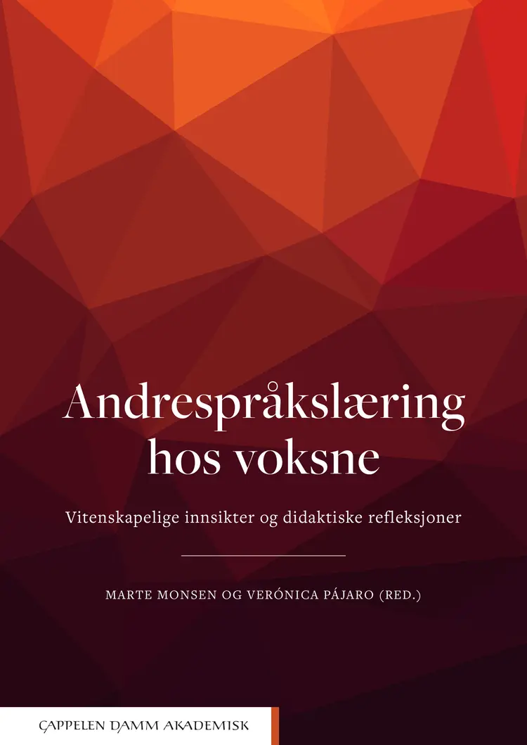 Omslag Andrespråkslæring hos voksne av Marte Monsen og Verónica Pájaro (red.) (Heftet)