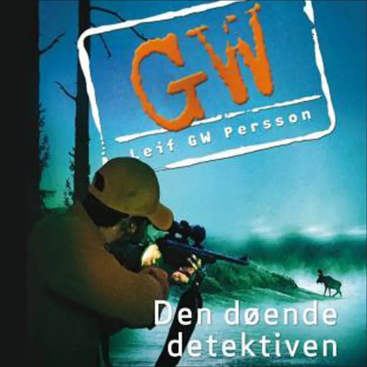 Omslag Den døende detektiven av Leif GW Persson (Lydbok)