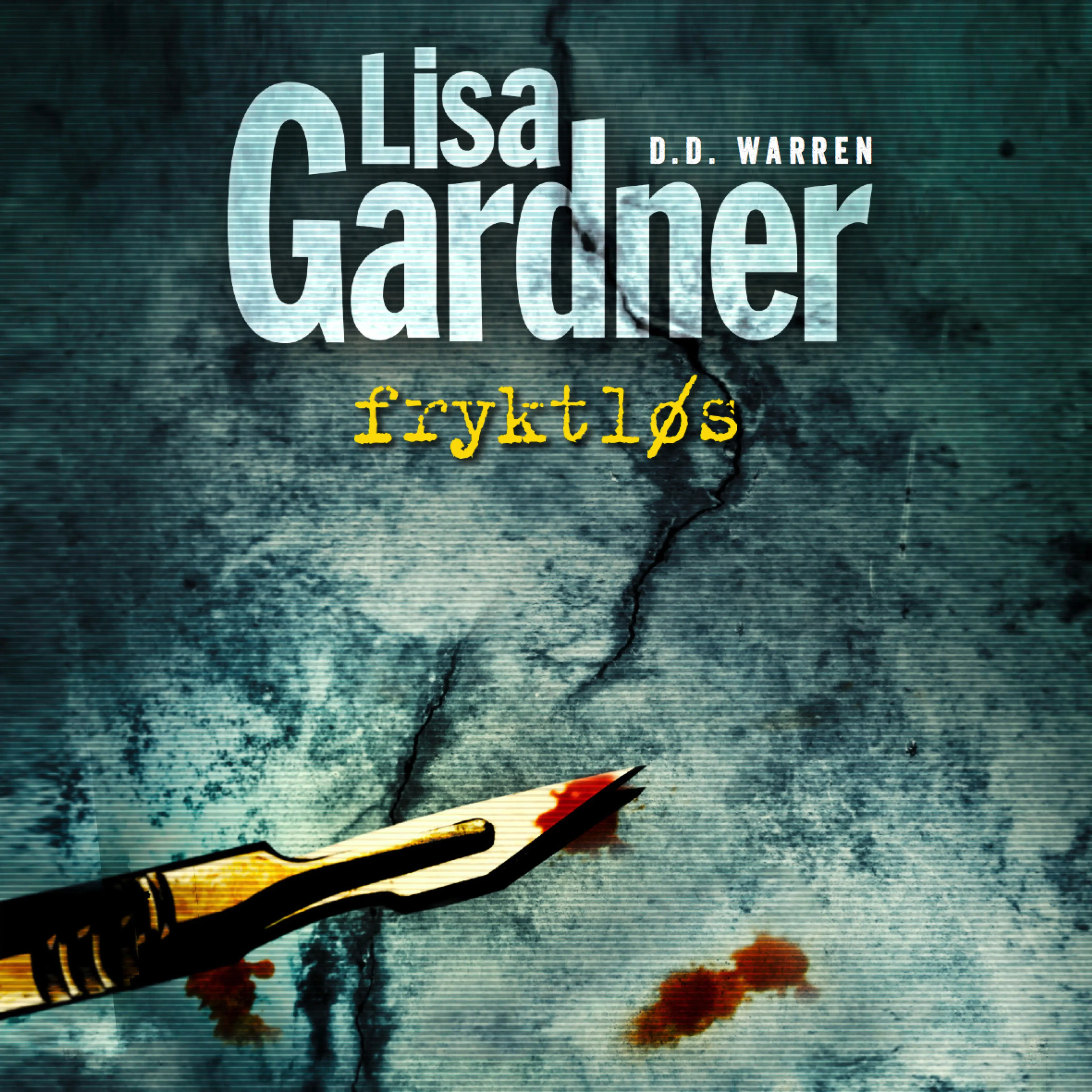 Omslag Fryktløs av Lisa Gardner (Lydbok)