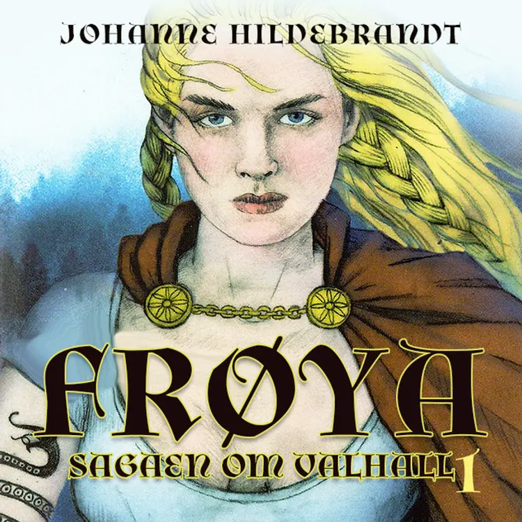 Omslag Frøya av Johanne Hildebrandt (Nedlastbar lydbok)