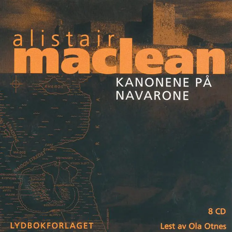 Omslag Kanonene på Navarone av Alistair MacLean (Lydbok)