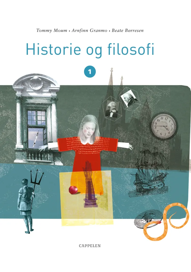 Omslag Historie og filosofi 1 (2008) av Tommy Moum, Beate Børresen og Arnfinn Granmo (Innbundet)
