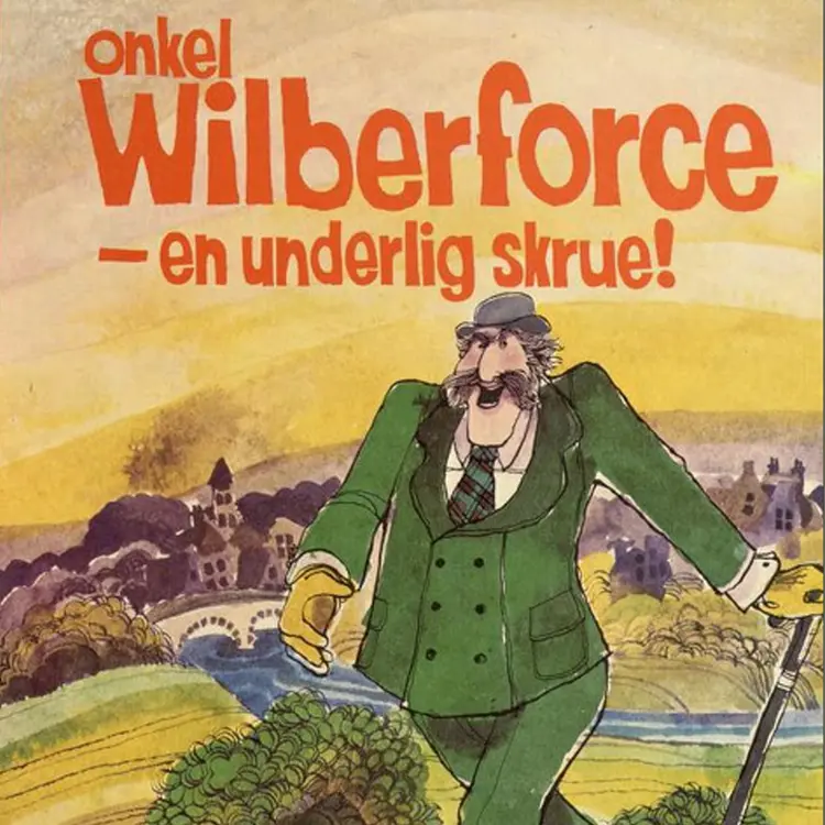Omslag Onkel Wilberforce - en underlig skrue av Bjørn Rønningen (Lydbok)