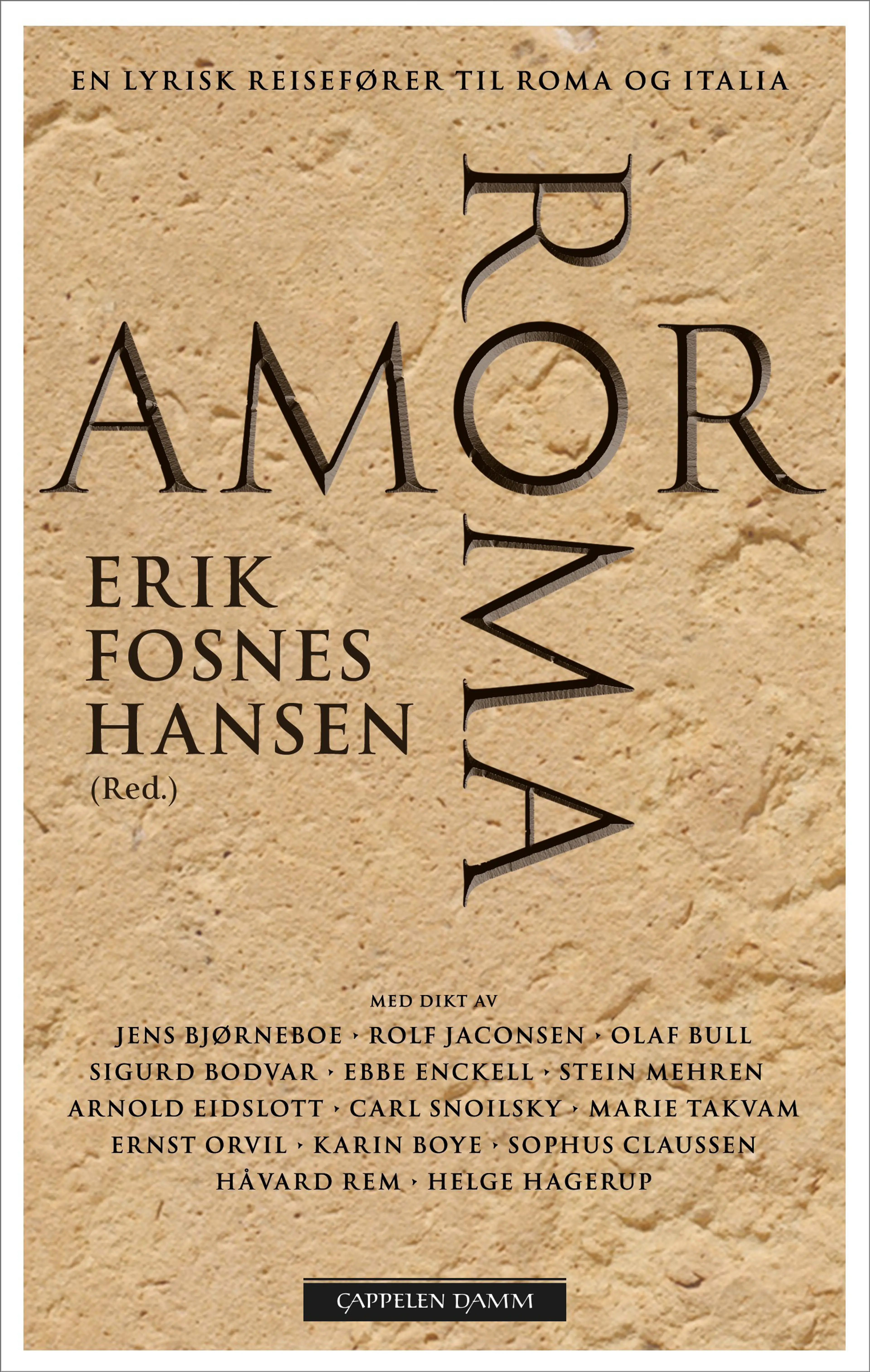 Omslag Amor Roma av Erik Fosnes Hansen (red.) (Heftet)