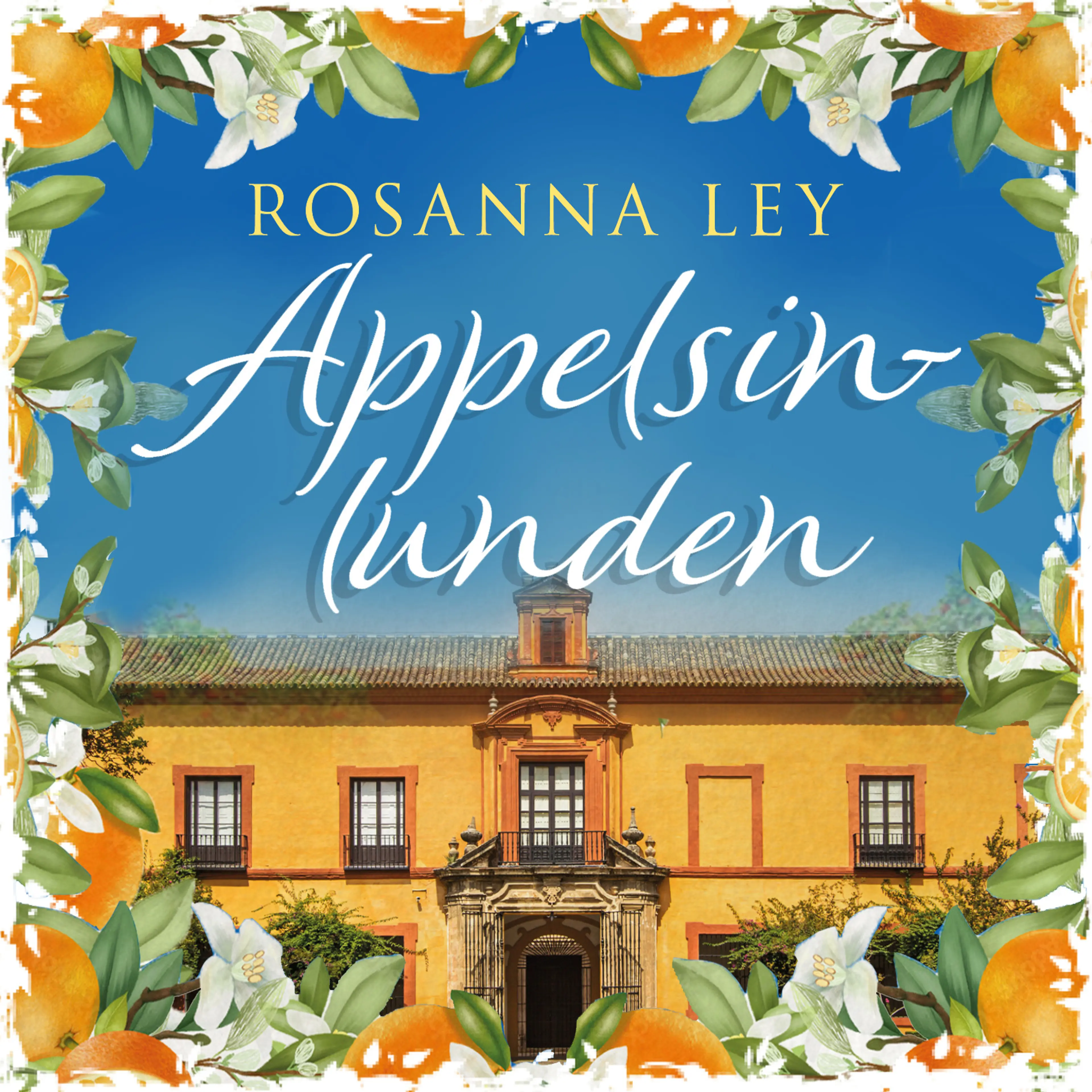 Omslag Appelsinlunden av Rosanna Ley (Lydbok)