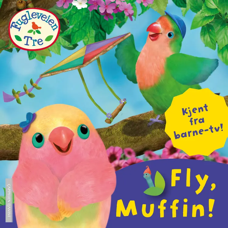Omslag FUGLEVEIEN 3 - Fly, Muffin! av BBC Children's Character Books (Innbundet)