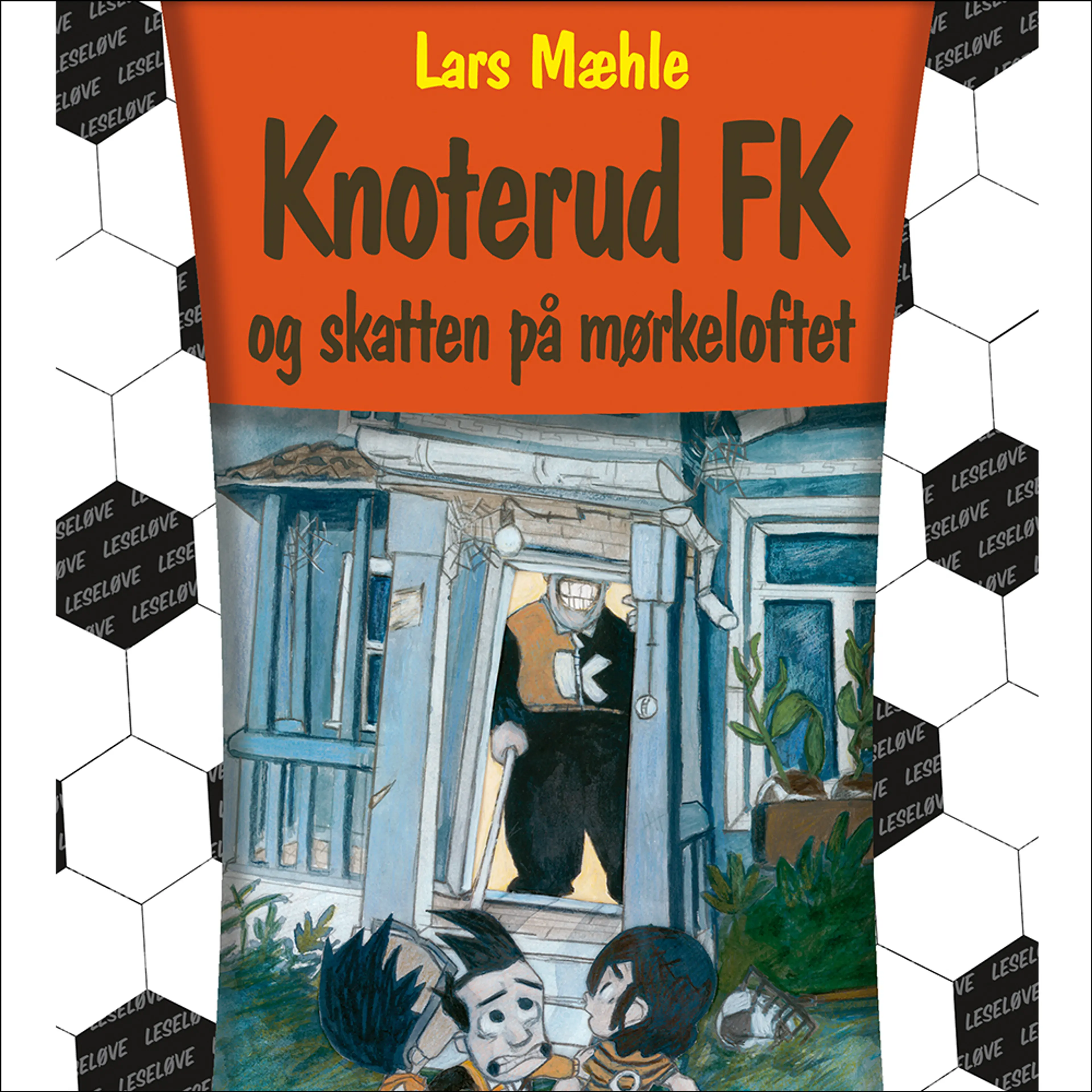 Omslag Knoterud FK og skatten på mørkeloftet av Lars Mæhle (Lydbok)