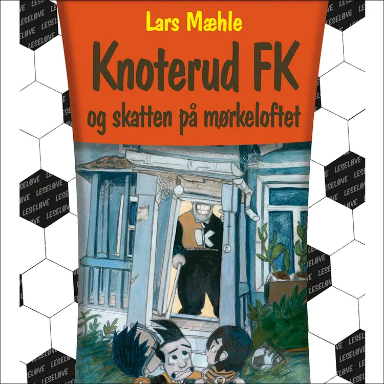 Omslag Knoterud FK og skatten på mørkeloftet av Lars Mæhle (Lydbok)