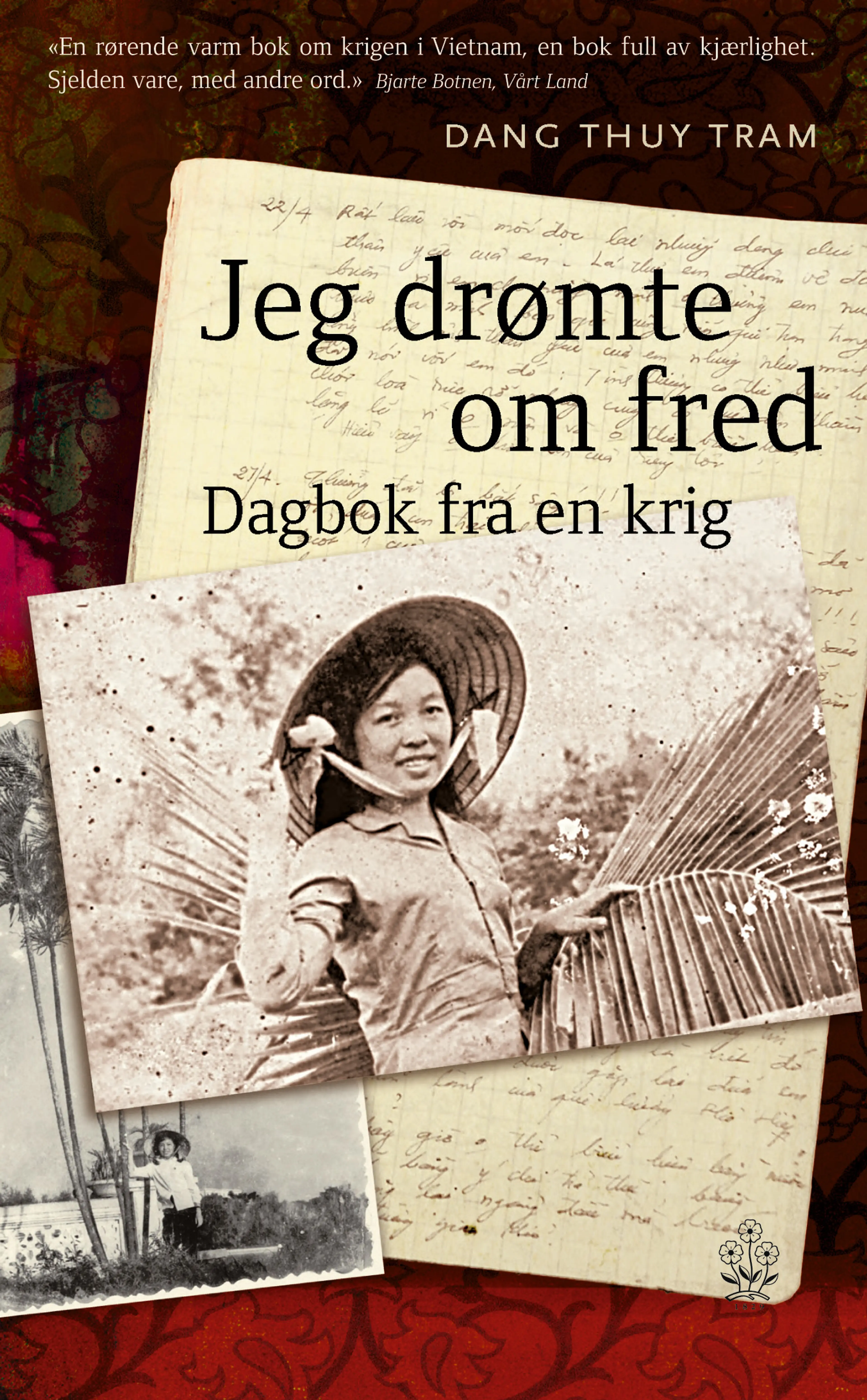 Omslag Jeg drømte om fred av Dang Thuy Tram (Heftet)