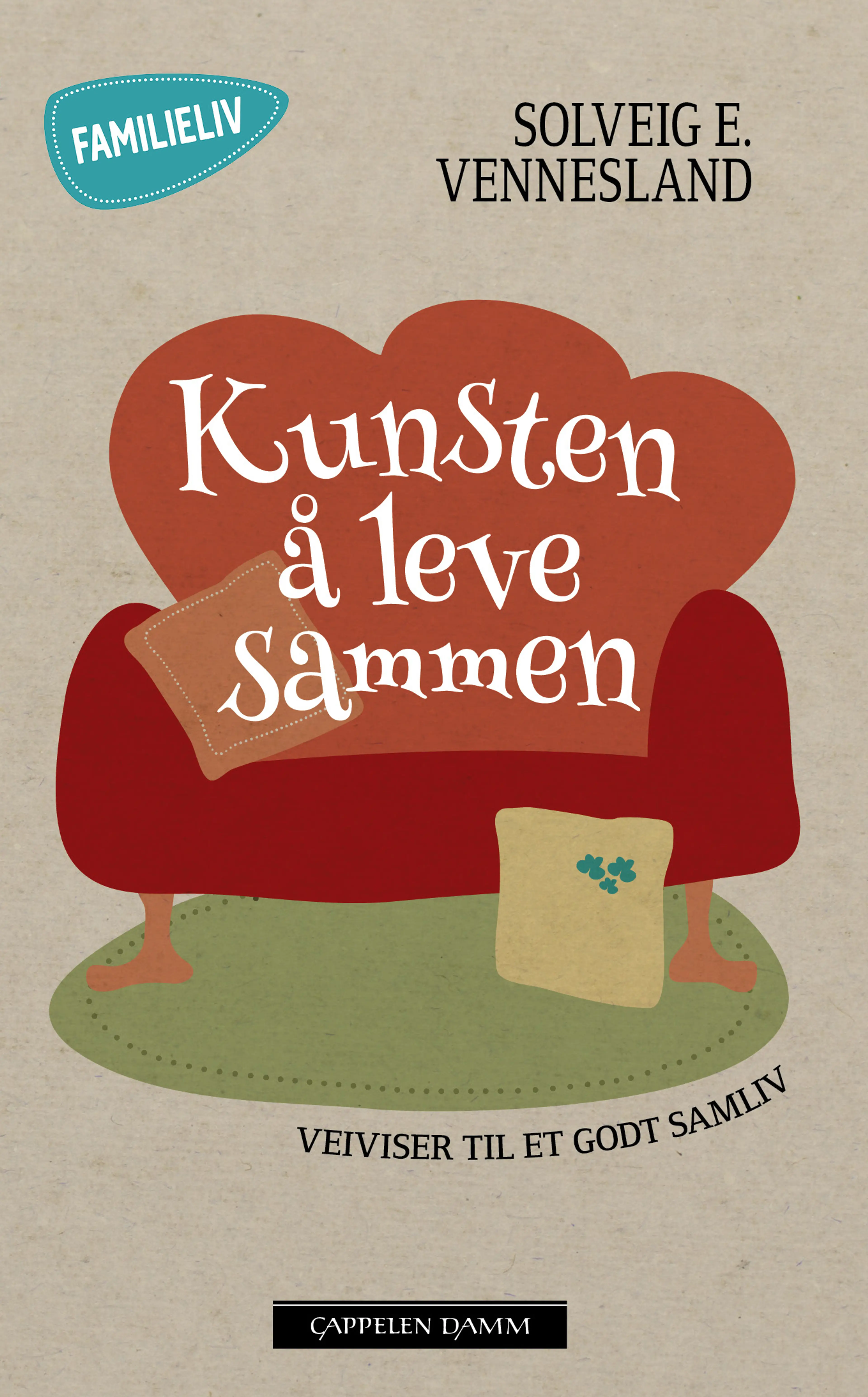 Omslag Kunsten å leve sammen av Solveig Vennesland (Heftet)