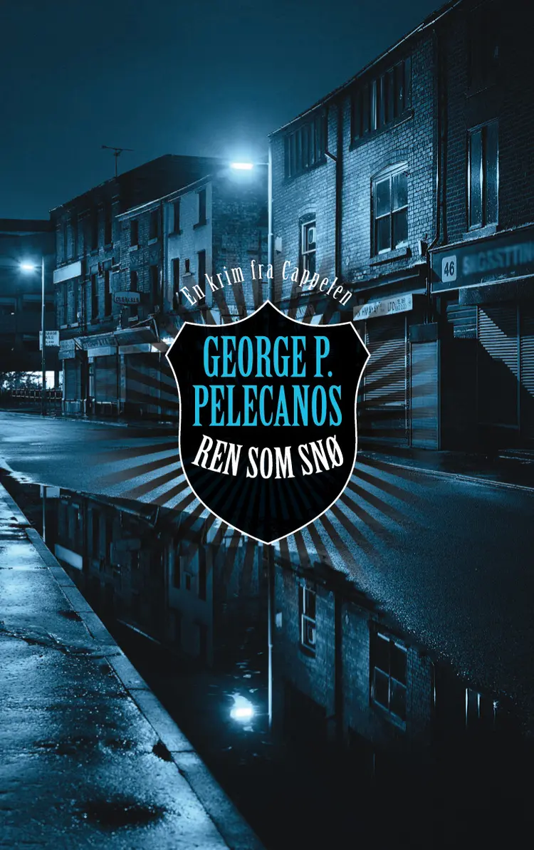Omslag Ren som snø av George P. Pelecanos (Innbundet)