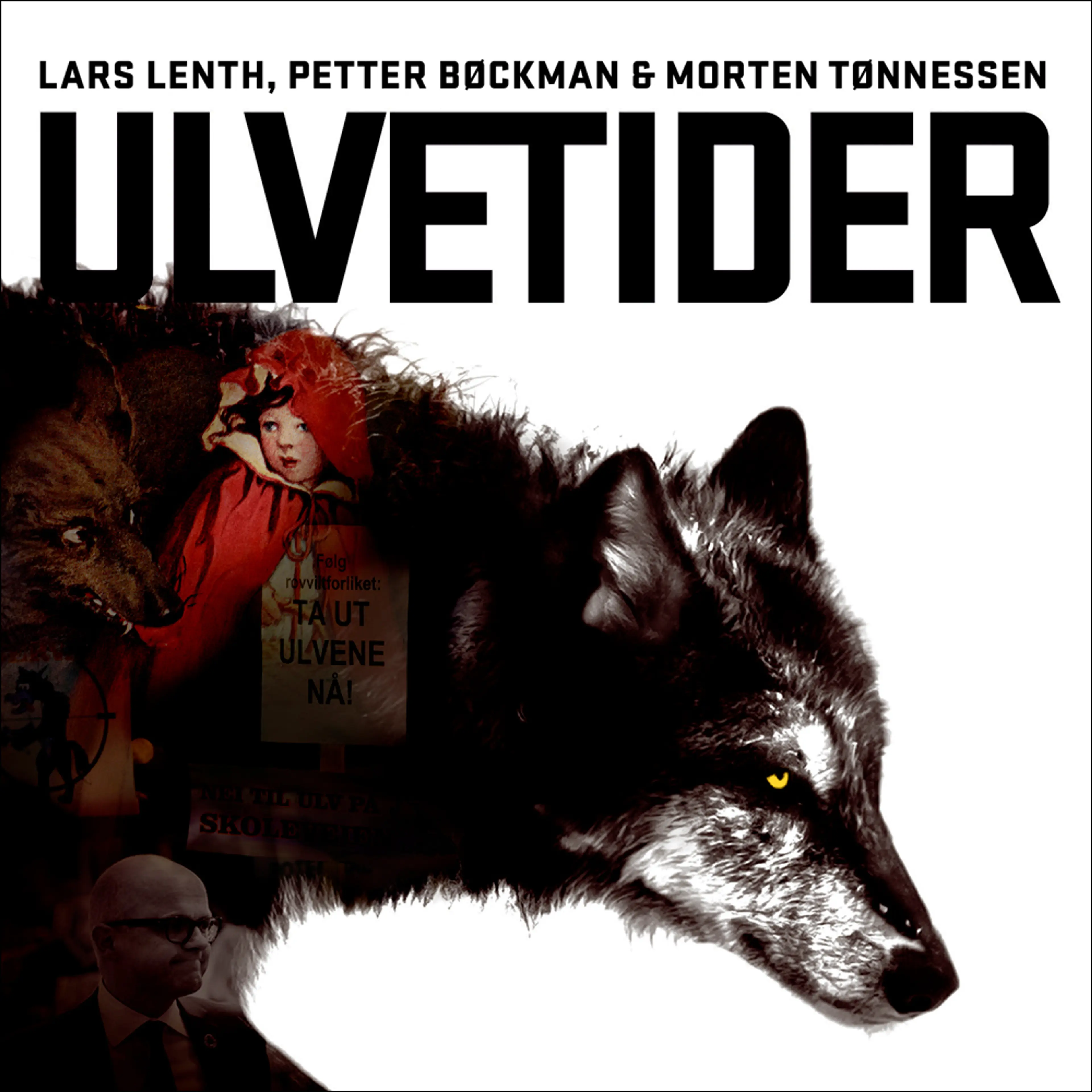 Omslag Ulvetider av Lars Lenth, Petter Bøckman og Morten Tønnessen (Lydbok)