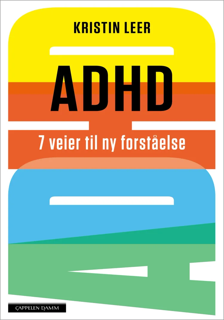 Omslag ADHD 7 veier til ny forståelse av Kristin Leer (Ebok)