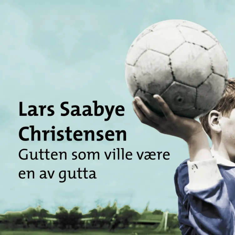 Omslag Gutten som ville være en av gutta av Lars Saabye Christensen (CD)