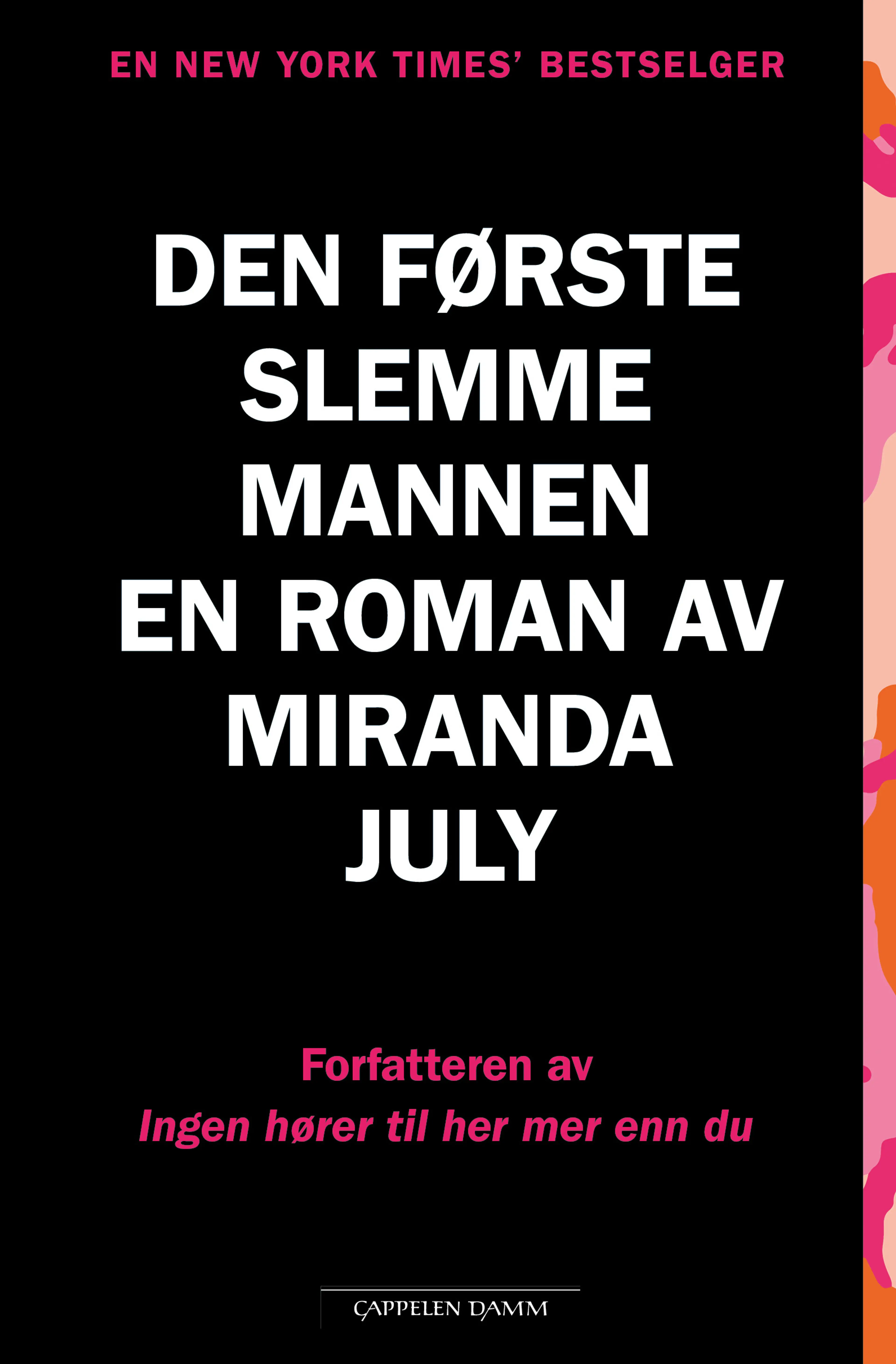 Omslag Den første slemme mannen av Miranda July (Heftet)