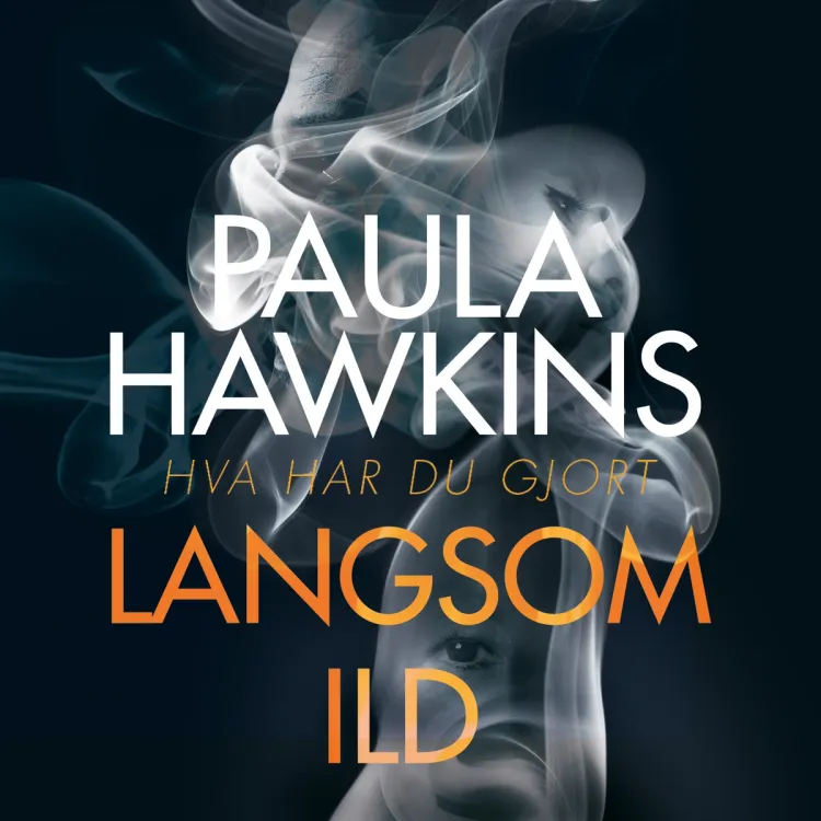 Omslag Langsom ild av Paula Hawkins (Lydbok)