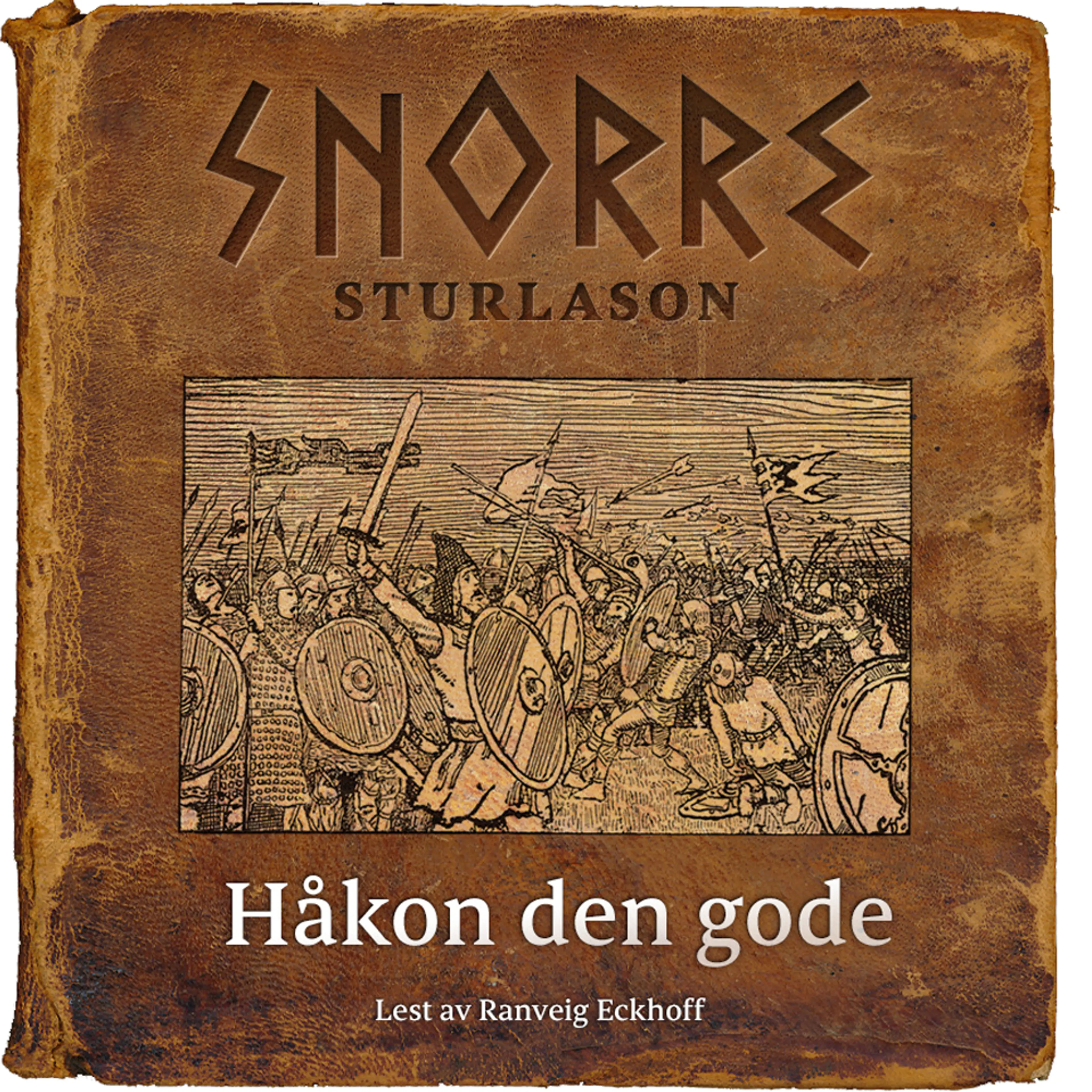 Omslag Håkon den gode av Snorre Sturlason (Lydbok)