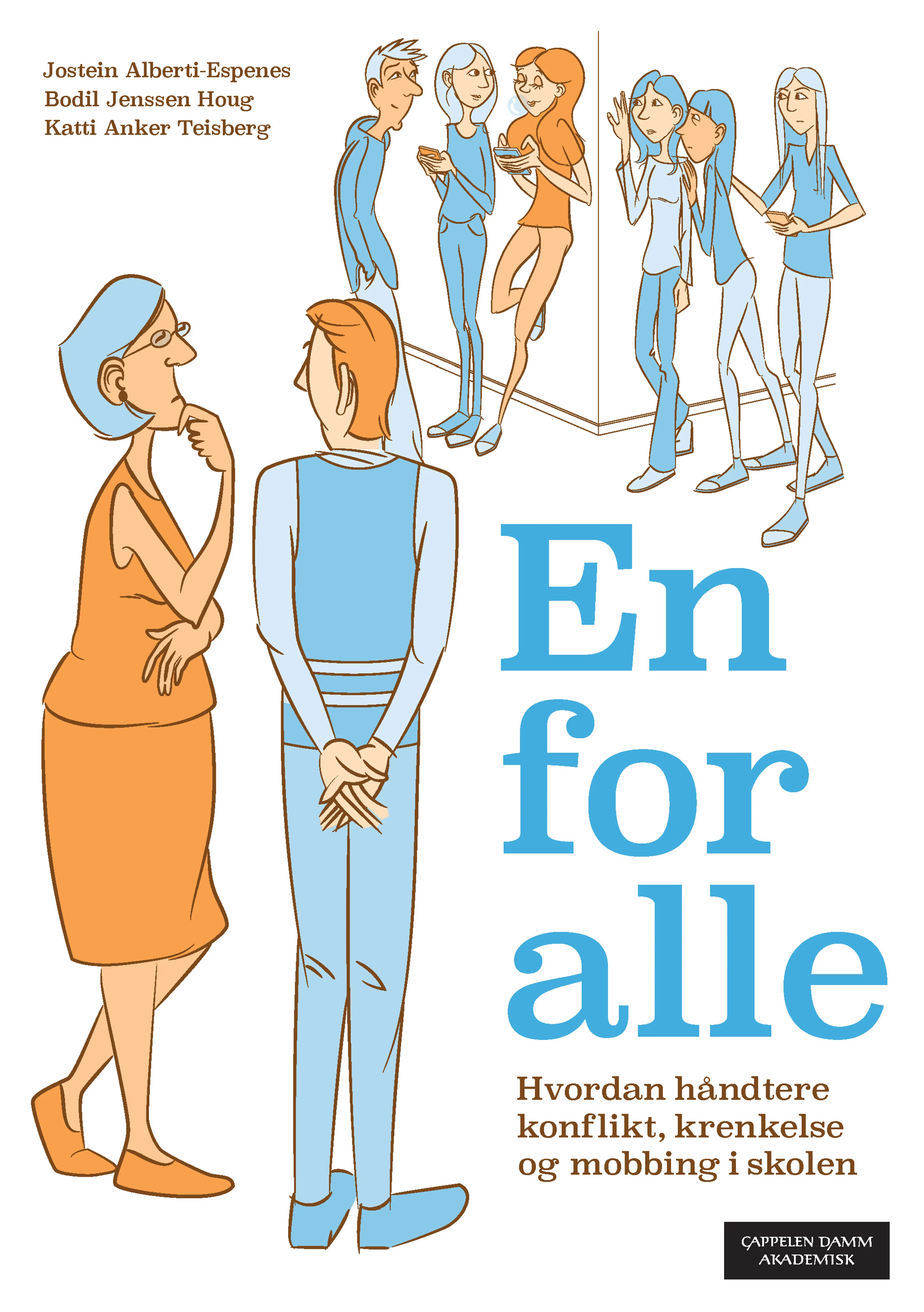 Omslag En for alle av Bodil Jenssen Houg, Jostein Alberti-Espenes og Katti Anker Teisberg (Heftet)