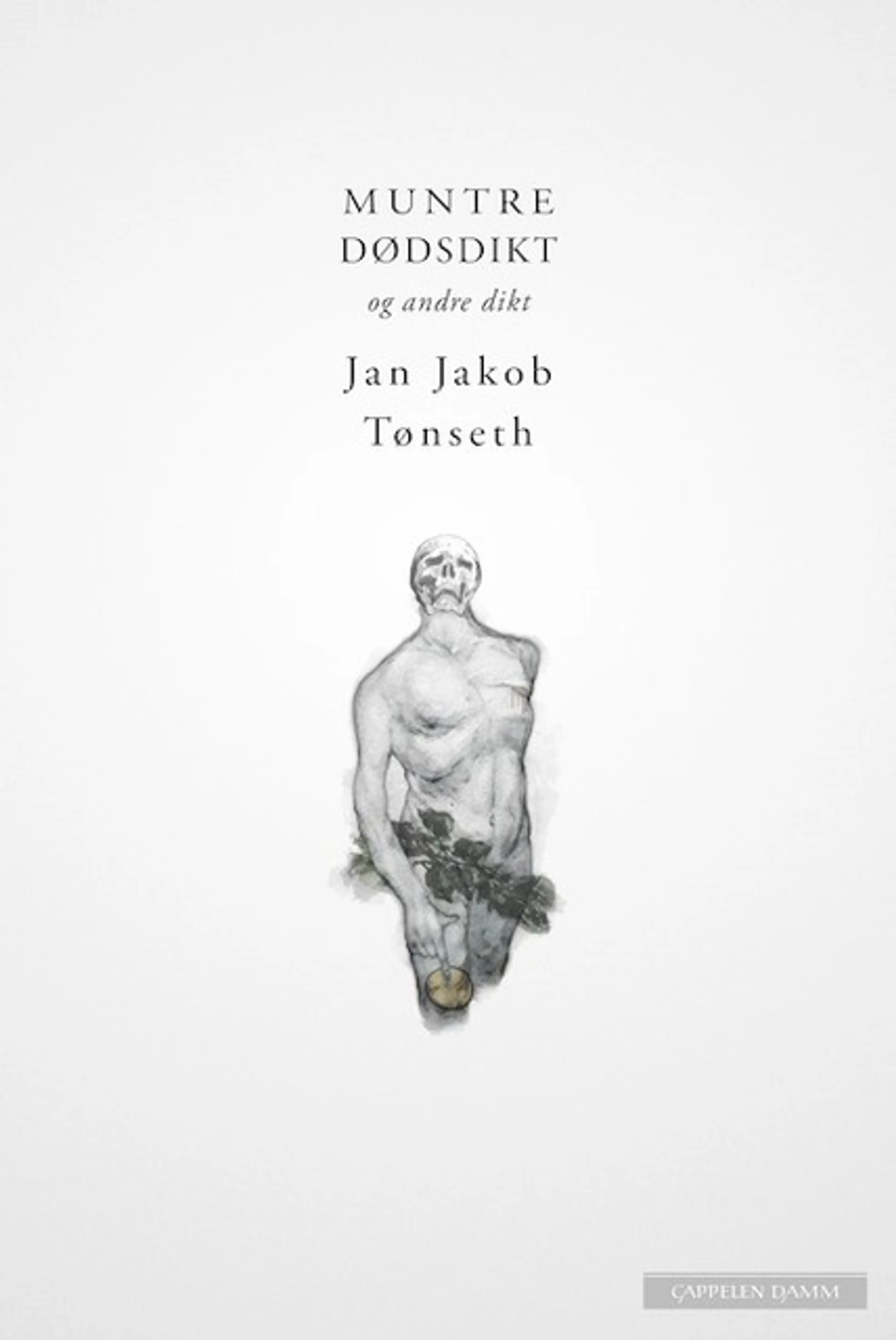 Omslag Muntre dødsdikt av Jan Jakob Tønseth (Ebok)