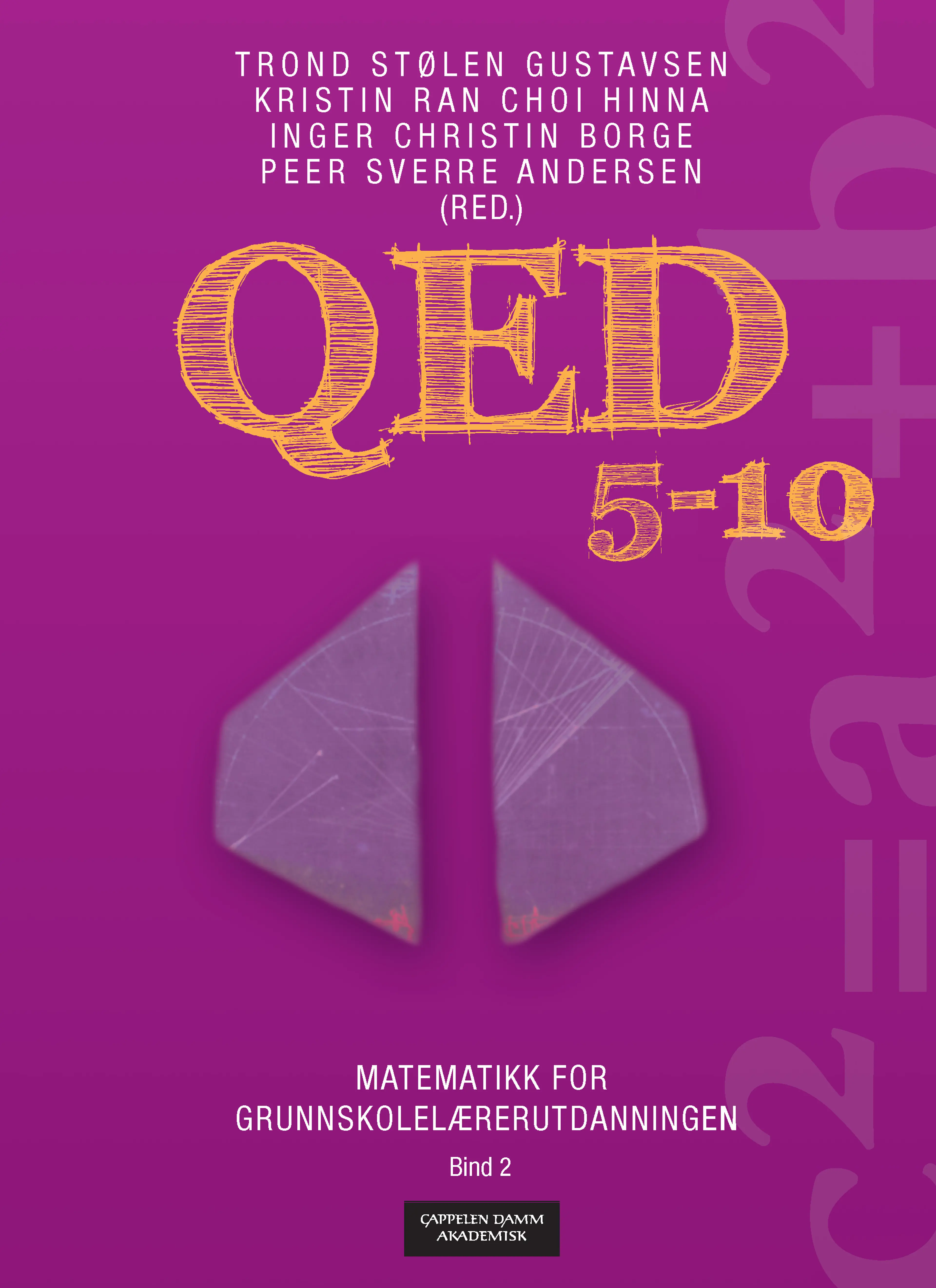 Omslag QED  5-10 Bind 2 av Trond Gustavsen, Kristin Ran Choi Hinna, Inger Christin Borge og Peer Sverre Andersen (Heftet)