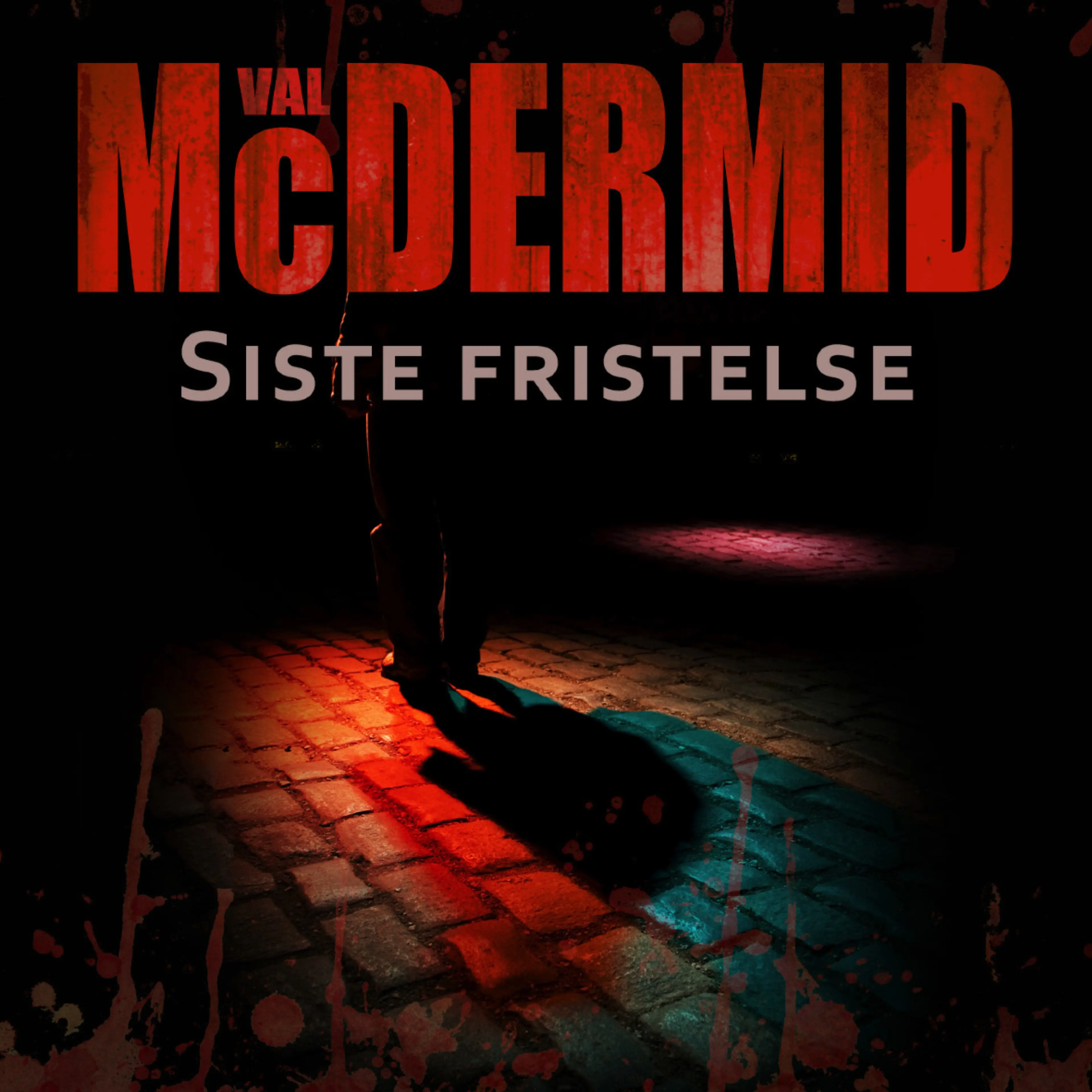 Omslag Siste fristelse av Val McDermid (Lydbok)