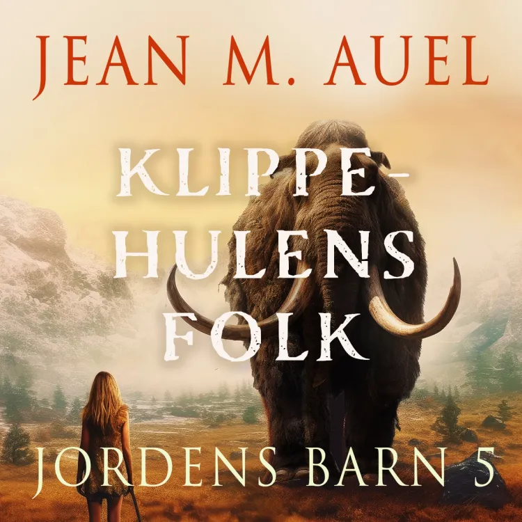 Omslag Klippehulens folk av Jean M. Auel (Lydbok)