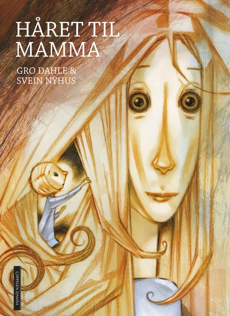 Omslag Håret til mamma av Gro Dahle og Svein Nyhus (Innbundet)