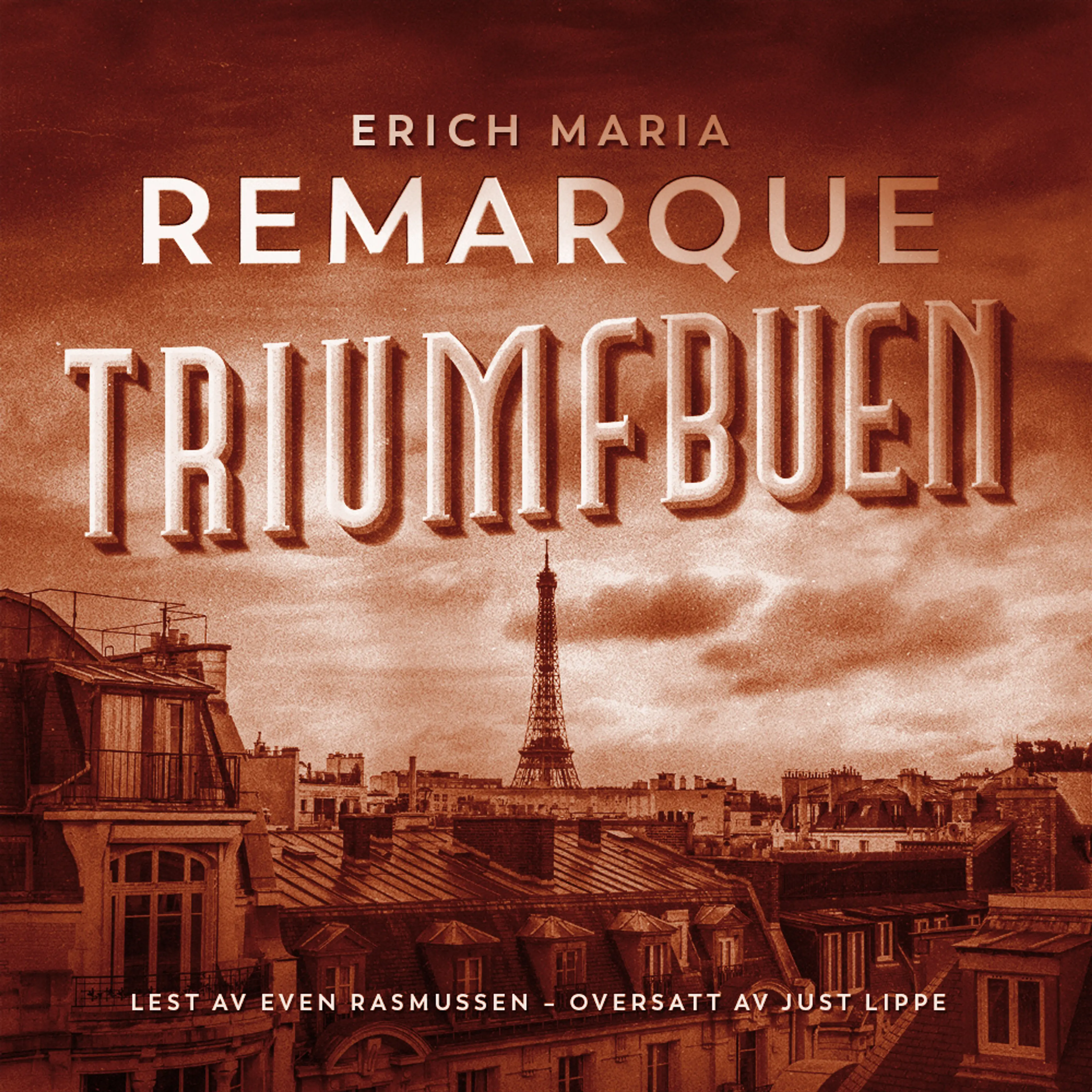 Omslag Triumfbuen av Erich Maria Remarque (Lydbok)