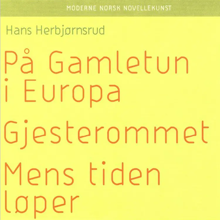 Omslag På gamletun i Europa av Hans Herbjørnsrud (Lydbok)