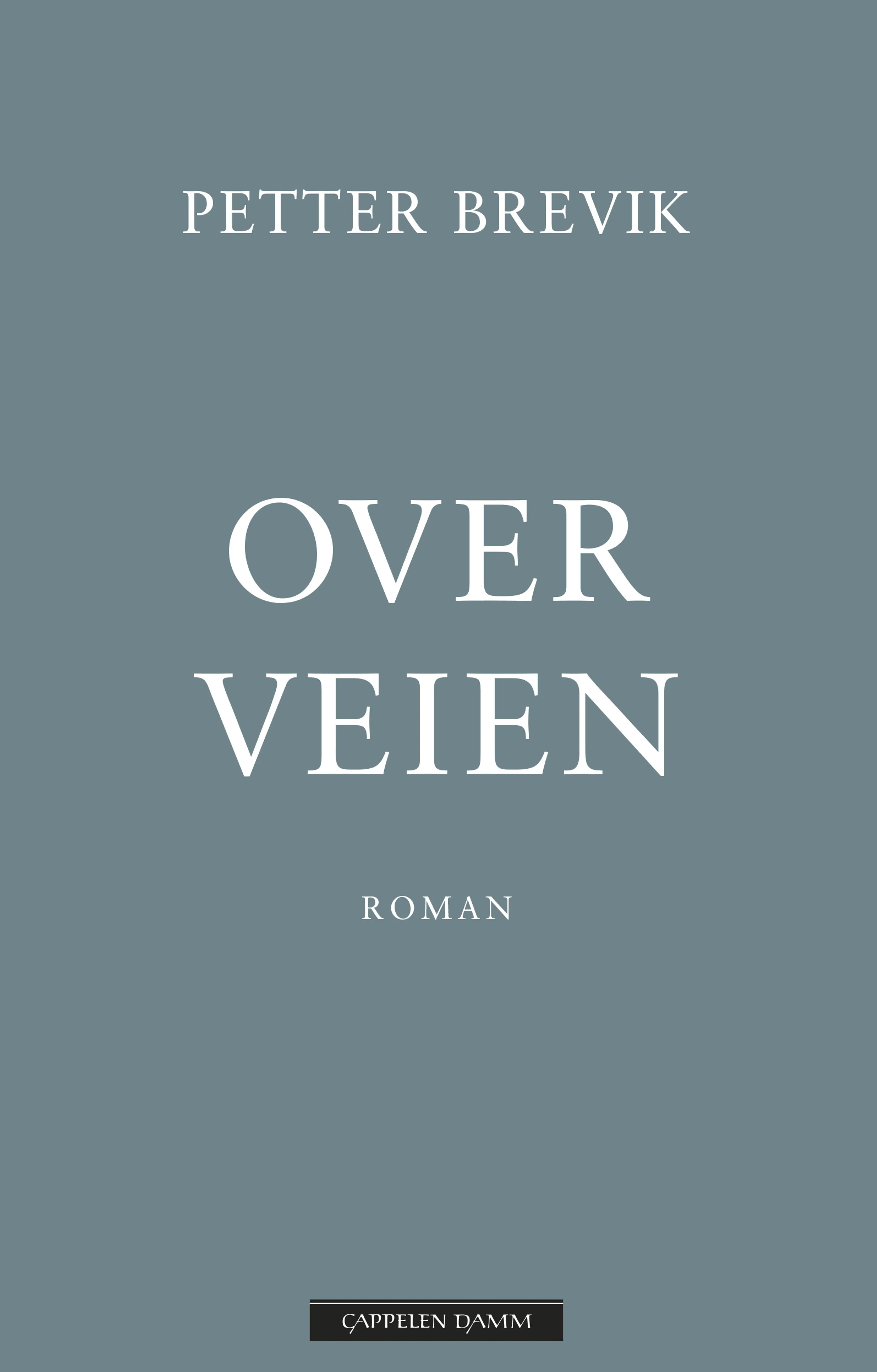 Omslag Over veien av Petter Brevik (Ebok)