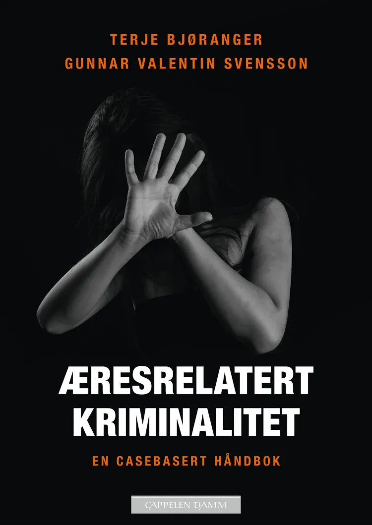 Omslag Æresrelatert kriminalitet av Terje Bjøranger og Gunnar Svensson (Ebok)