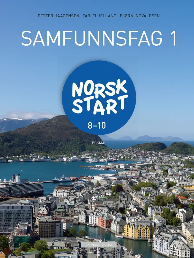Omslag Norsk start 8-10 Samfunnsfag 1 av Petter Haagensen, Tarjei Helland og Bjørn Ingvaldsen (Innbundet)