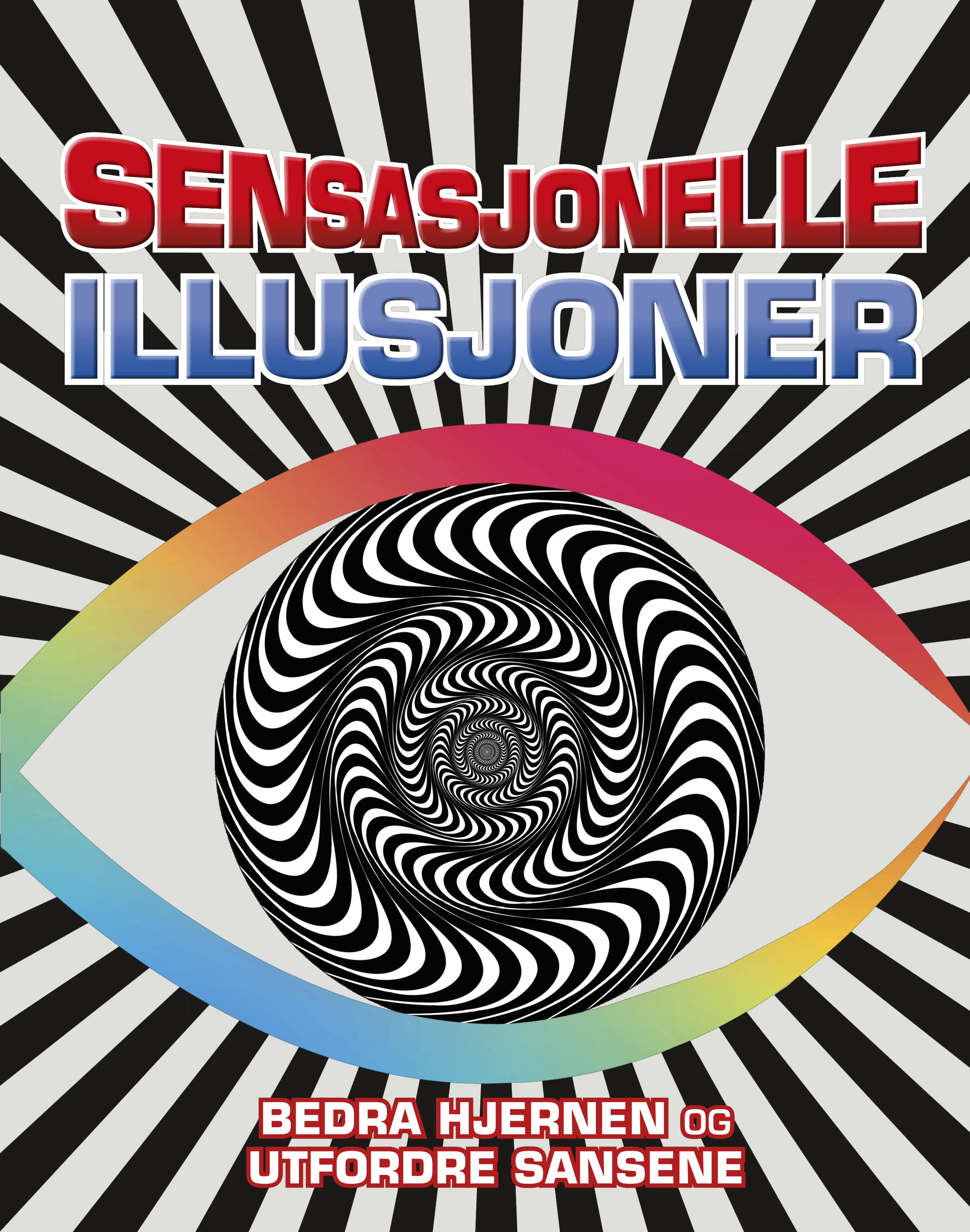 Omslag Sensasjonelle illusjoner (Innbundet)
